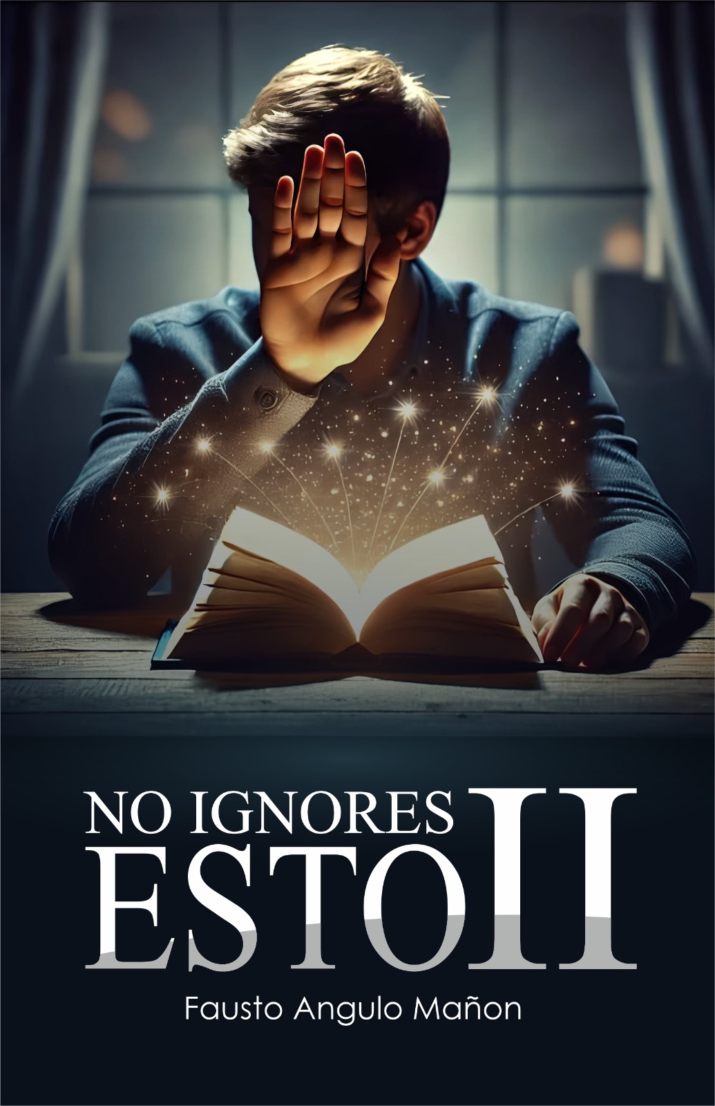 Portada de No Ignores Esto II, de Fausto Angulo Mañón